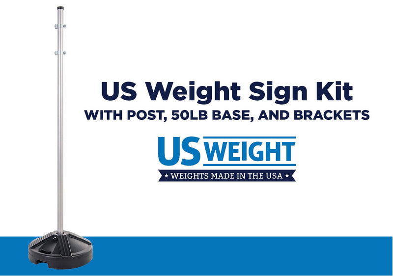 5' Sign Post and 50 lb. Base Kit | US Weight